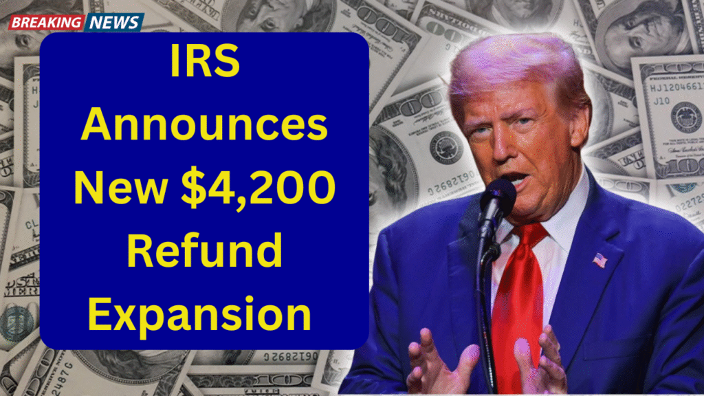 IRS Announces New $4,200